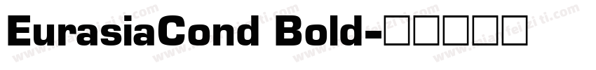 EurasiaCond Bold字体转换